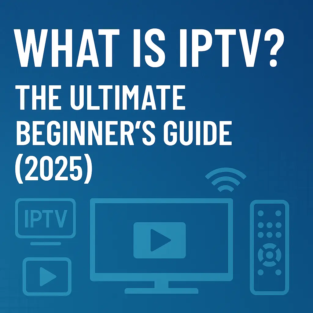 What is IPTV