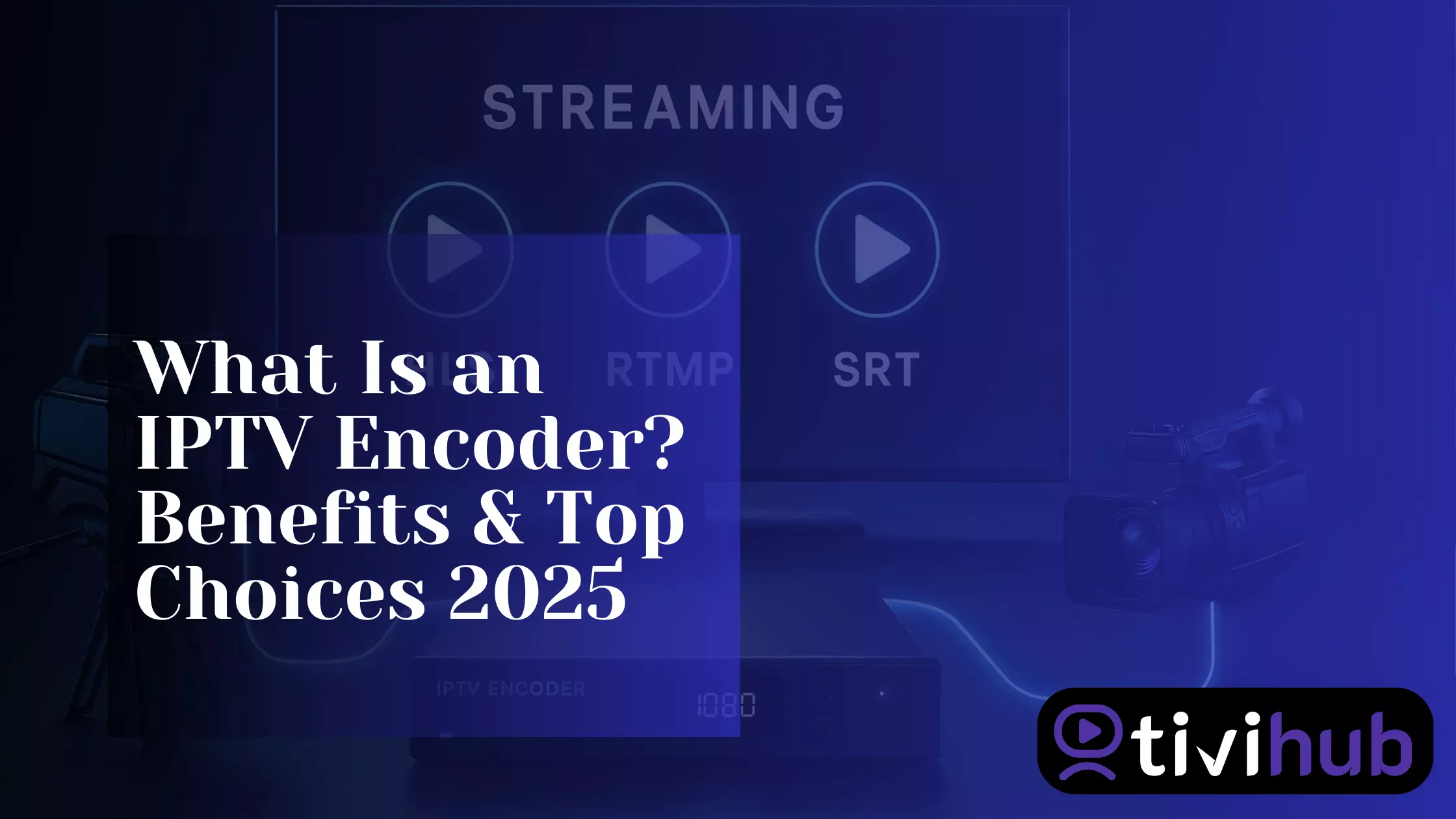 IPTV Encoder